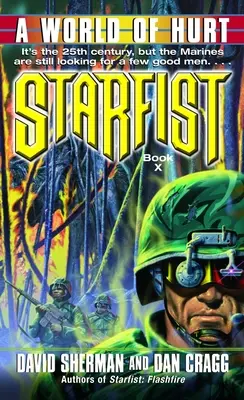Starfist A World of Hurt - Starfist: A World of Hurt