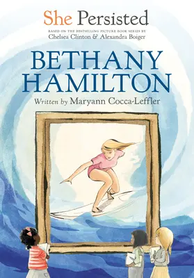 Ella Persistió Bethany Hamilton - She Persisted: Bethany Hamilton