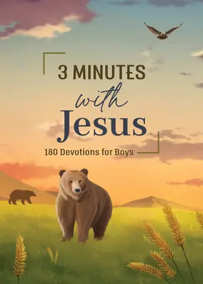 3 minutos con Jesús: 180 Devociones para Niños - 3 Minutes with Jesus: 180 Devotions for Boys