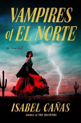 Vampiros del Norte - Vampires of El Norte