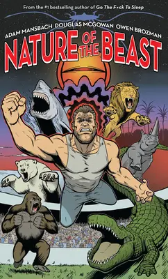 La naturaleza de la bestia - Nature of the Beast