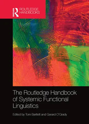 El manual Routledge de lingüística funcional sistémica - The Routledge Handbook of Systemic Functional Linguistics