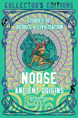 Antiguos orígenes nórdicos: Historias de pueblos y civilizaciones - Norse Ancient Origins: Stories of People & Civilization