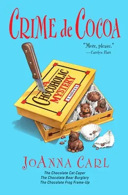 Crimen de cacao: tres misterios chocolateros - Crime de Cocoa: Three Chocoholic Mysteries