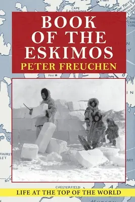 Libro de los esquimales (Un libro de Fawcett Crest) - Book of the Eskimos (A Fawcett Crest book)