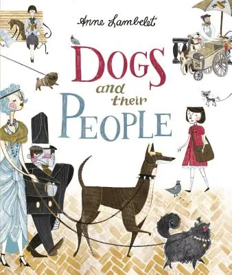 Los perros y su gente - Dogs and Their People