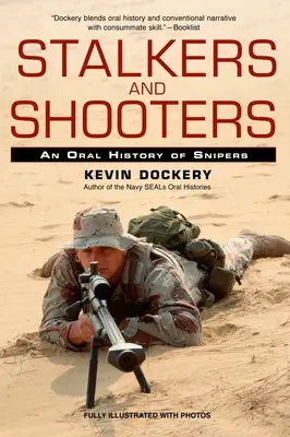 Stalkers and Shooters: Historia de los francotiradores - Stalkers and Shooters: A History of Snipers