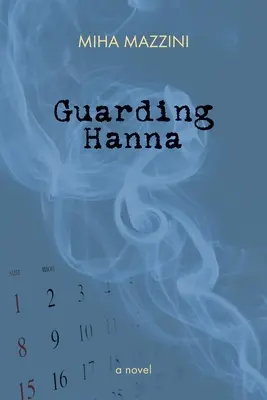 Guardando a Hanna - Guarding Hanna