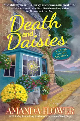 Muerte y margaritas: un misterio de jardín mágico - Death And Daisies - A Magic Garden Mystery