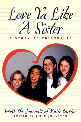 Love YA Like a Sister: Una historia de amistad - Love YA Like a Sister: A Story of Friendship