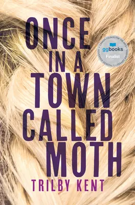 Una vez en un pueblo llamado Polilla - Once, in a Town Called Moth