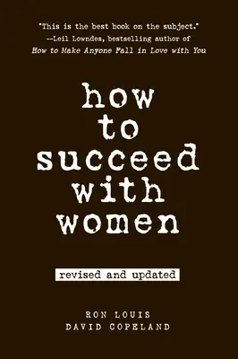 Cómo tener éxito con las mujeres - How to Succeed with Women