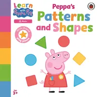 Aprende con Peppa: Patrones y formas de Peppa - Learn with Peppa: Peppa's Patterns and Shapes