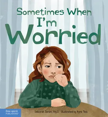 A veces, cuando estoy preocupado - Sometimes When I'm Worried