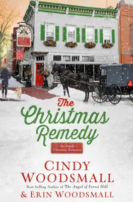 The Christmas Remedy: Un Romance Amish de Navidad - The Christmas Remedy: An Amish Christmas Romance