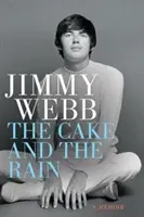 Cake and the Rain - A Memoir