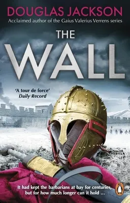 El Muro: Una epopeya trepidante sobre el fin de un imperio - The Wall: The Pulse-Pounding Epic about the End Times of an Empire