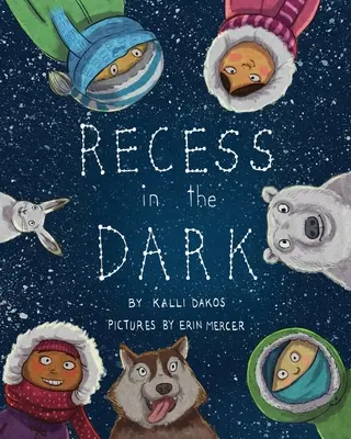 El recreo en la oscuridad: poemas del lejano norte - Recess in the Dark: Poems from the Far North