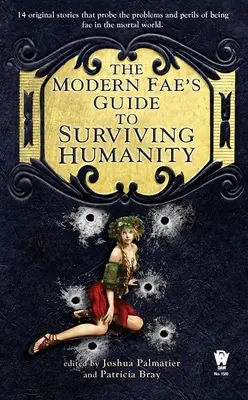 Guía del Fae moderno para sobrevivir a la humanidad - The Modern Fae's Guide to Surviving Humanity