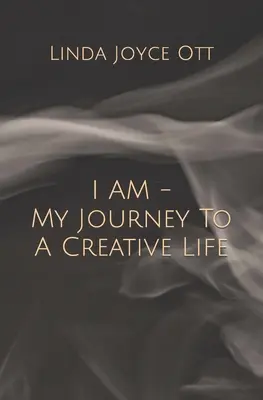 SOY - Mi viaje hacia una vida creativa - I AM - My Journey To A Creative Life
