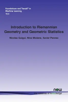 Introduction to Riemannian Geometry and Geometric Statistics: De la teoría básica a la aplicación con Geomstats - Introduction to Riemannian Geometry and Geometric Statistics: From Basic Theory to Implementation with Geomstats