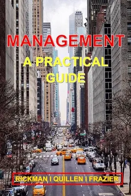 Gestión: Guía práctica - Management: A Practical Guide