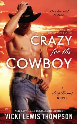 Loca por el vaquero - Crazy for the Cowboy