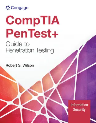 Guía Comptia Pentest+ de Pruebas de Penetración - Comptia Pentest+ Guide to Penetration Testing