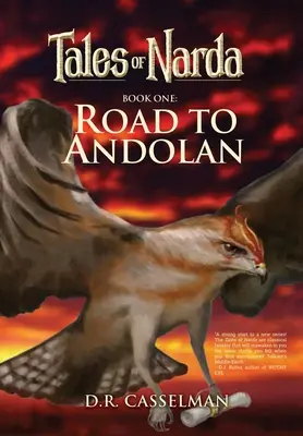 Cuentos de Narda: Libro primero: Camino a Andolan - Tales of Narda: Book One: Road to Andolan