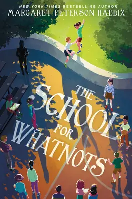 La escuela de los Whatnots - The School for Whatnots