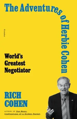 Las aventuras de Herbie Cohen: El mejor negociador del mundo - The Adventures of Herbie Cohen: World's Greatest Negotiator