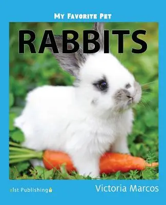 Mi mascota favorita: Conejos - My Favorite Pet: Rabbits