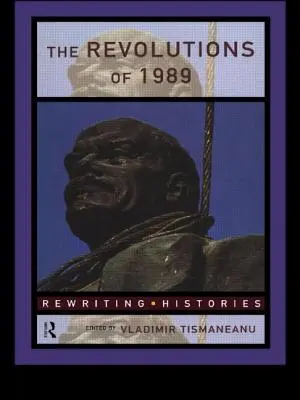 Las revoluciones de 1989 - The Revolutions of 1989