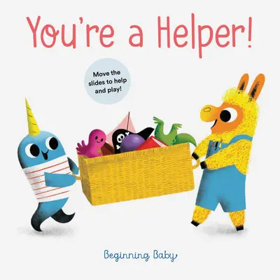 ¡Eres un Ayudante! Bebé principiante - You're a Helper!: Beginning Baby