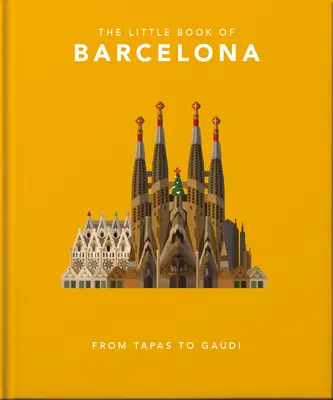 El pequeño libro de Barcelona - The Little Book of Barcelona