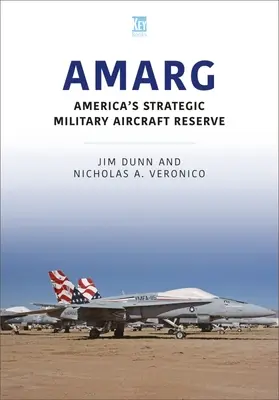 Amarg: la reserva estratégica de aviones militares de Estados Unidos - Amarg: America's Strategic Military Aircraft Reserve