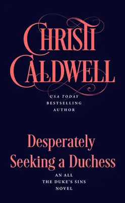 En busca desesperada de una duquesa - Desperately Seeking a Duchess