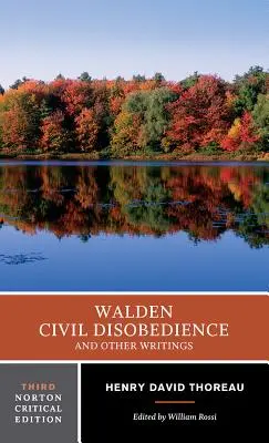 Walden / Desobediencia civil / Y otros escritos - Walden / Civil Disobedience / And Other Writings