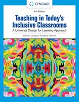 La enseñanza en las aulas inclusivas de hoy: Un enfoque de diseño universal para el aprendizaje - Teaching in Today's Inclusive Classrooms: A Universal Design for Learning Approach