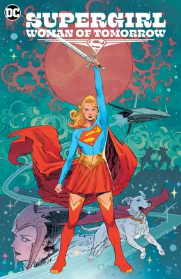 Supergirl La Mujer del Mañana - Supergirl: Woman of Tomorrow