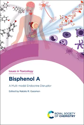 Bisfenol a: Un disruptor endocrino multimodal - Bisphenol a: A Multi-Modal Endocrine Disruptor