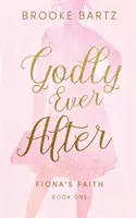 Dios para siempre - Godly Ever After