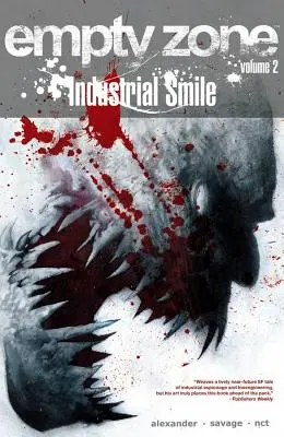 Zona vacía Volumen 2: Sonrisa industrial - Empty Zone Volume 2: Industrial Smile