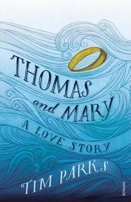 Tomás y María: Una historia de amor - Thomas and Mary: A Love Story