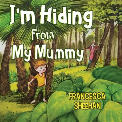 Me escondo de mi mamá - I'm Hiding From My Mummy