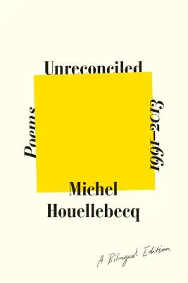 Unreconciled: Poemas 1991-2013; Edición bilingüe - Unreconciled: Poems 1991-2013; A Bilingual Edition