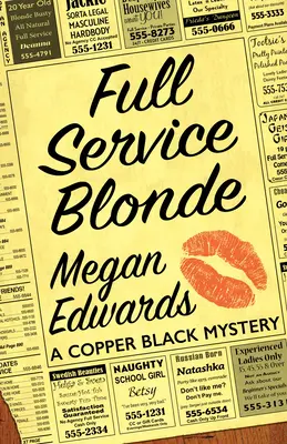 Rubia de servicio completo: Un misterio de Copper Black - Full Service Blonde: A Copper Black Mystery