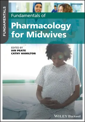 Fundamentos de farmacología para matronas - Fundamentals of Pharmacology for Midwives