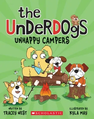 Campistas infelices (Los desvalidos nº 3) - Unhappy Campers (the Underdogs #3)