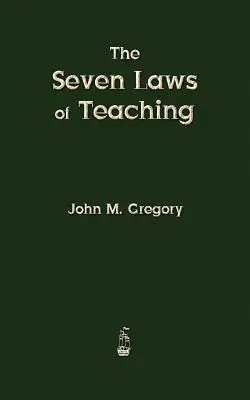 Las siete leyes de la enseñanza - The Seven Laws of Teaching